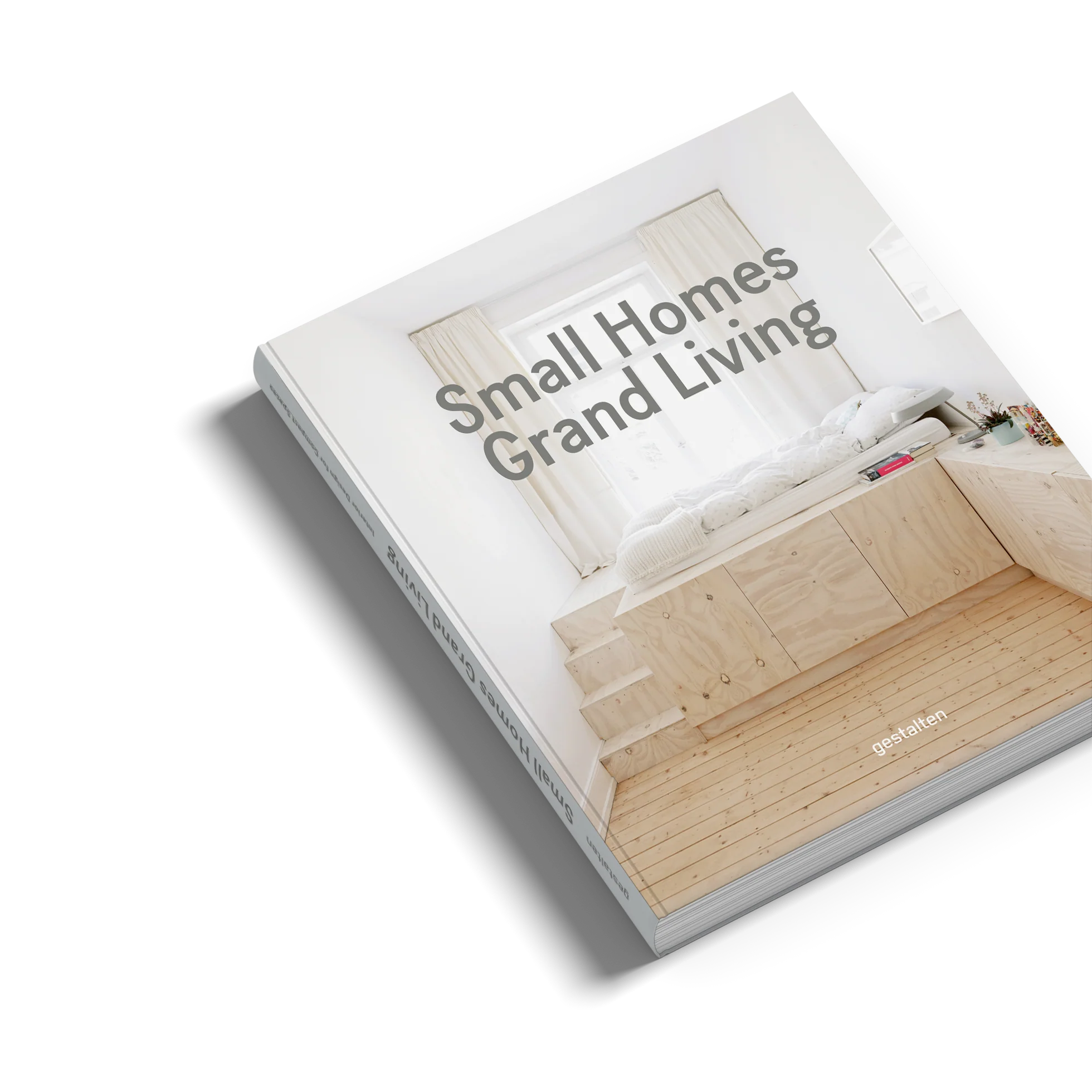 Gestalten Small Homes Grand Living Book