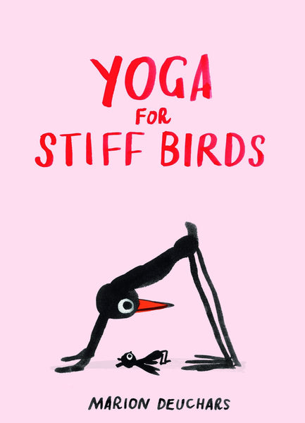 Yoga For Stiff Birds Book by Marion Deuchars