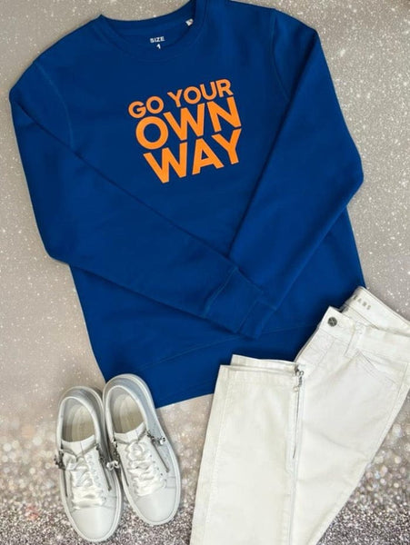Say It With Songs Cobalt Blue Go Your Own Way Sweatshirt