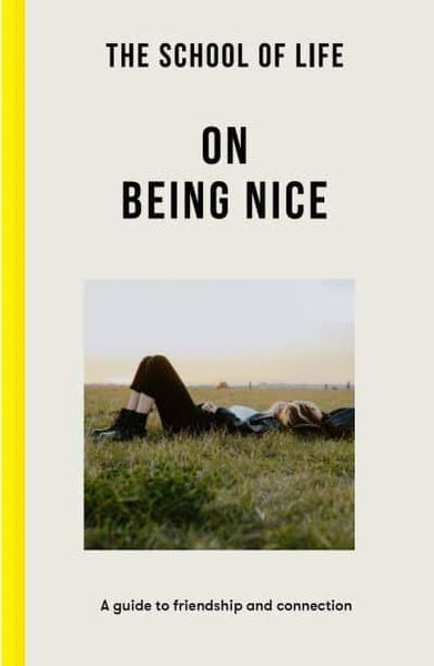 Books On Being Nice - School Of Life
