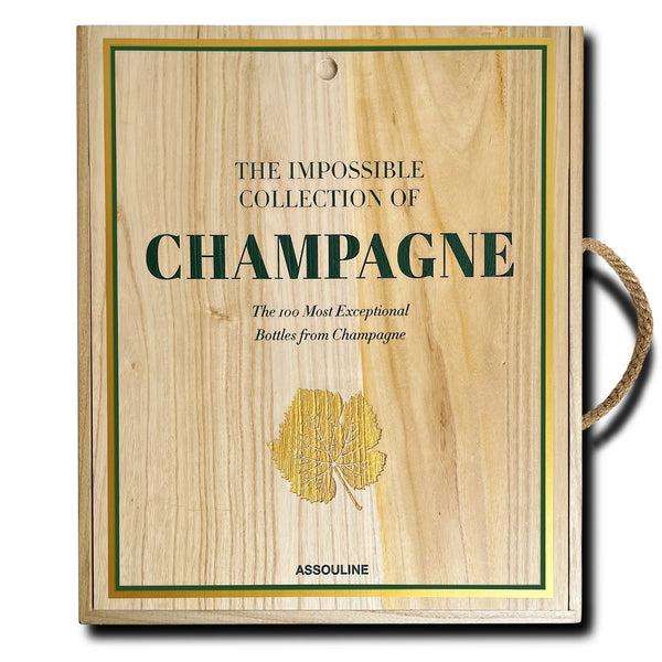 Assouline The Impossible Collection of Champagne Book