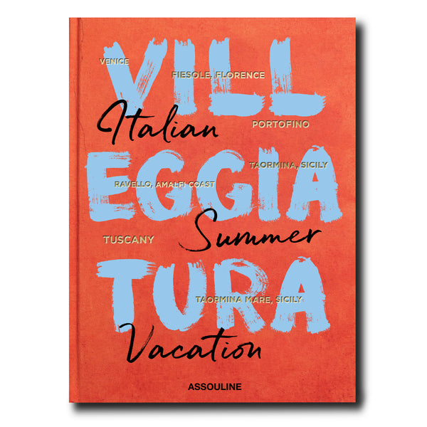 Assouline Villeggiatura Italian Summer Vacation Book