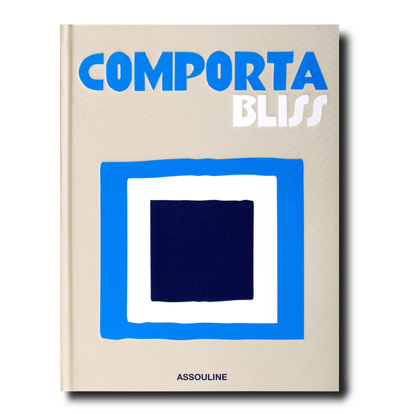 Assouline Comporta Bliss Book by Carlos Souza