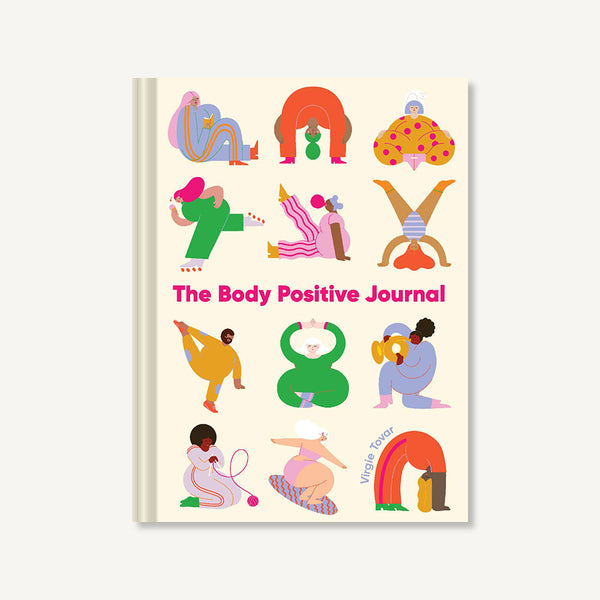 Virgie Tovar The Body Positive Journal