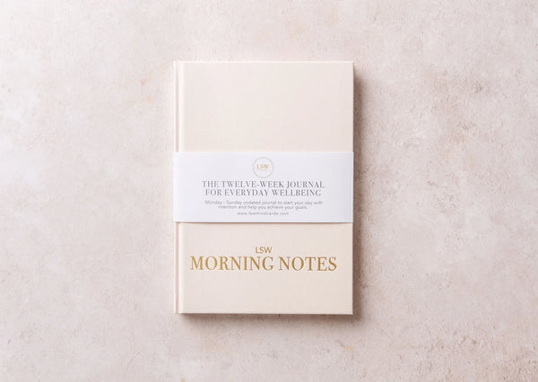 Lsw Morning Notes - 12 Week Wellbeing Journal