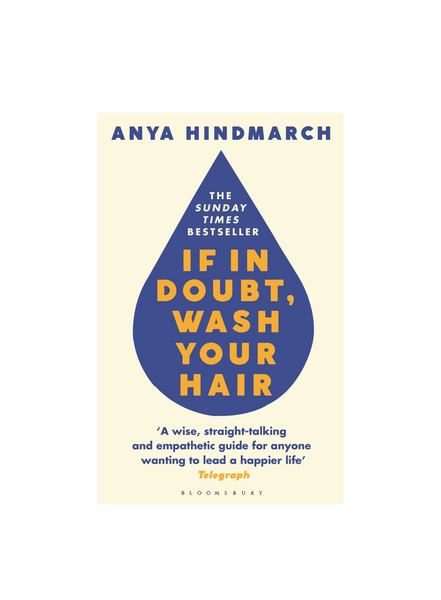 If In Doubt Wash Your Hair Book by Anya Hindmarch