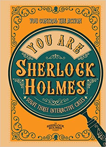 Richard Wolfrik Galland You Are Sherlock Holmes Interactive Book