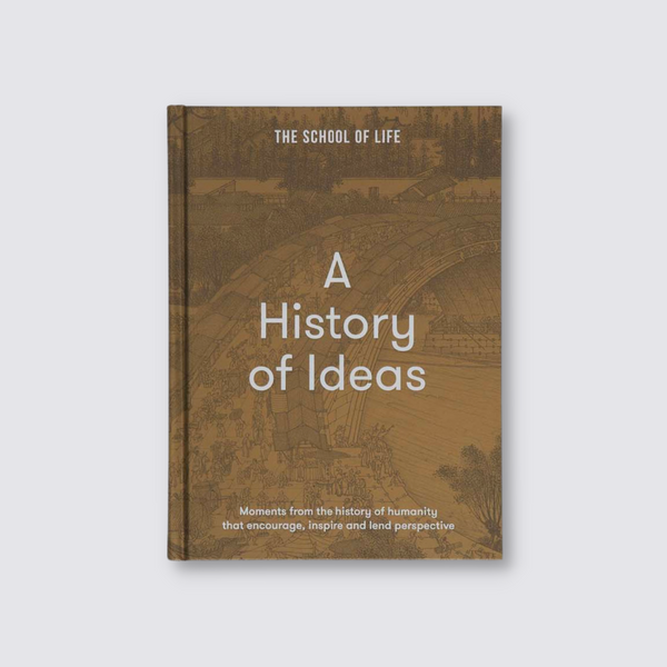 School of Life  A History Of Ideas
