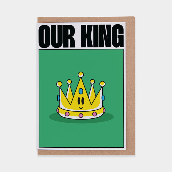 Luke Type Our King Greetings Card