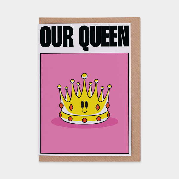 Luke Type Our Queen Greetings Card