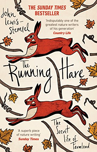 John Lewis-Stempel The Running Hare The Secret Life of Farmland Book by John Lewis Stempel