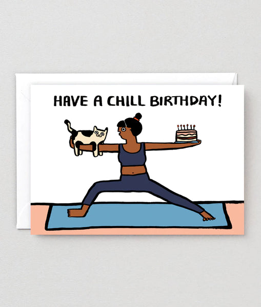 Wrap Have A Chill Birthday! Card