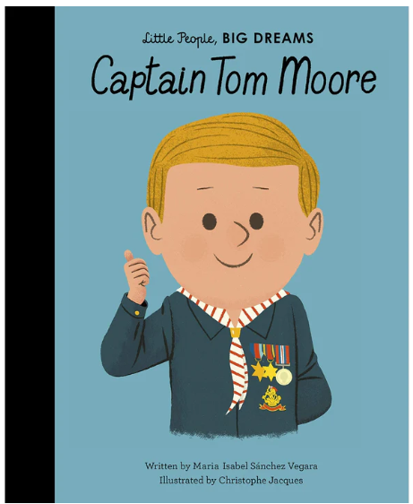 little People, BIG DREAMS ! - Captain Tom Moore
