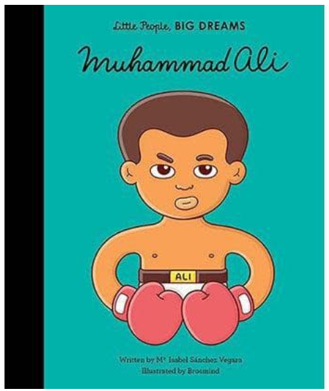 little People, BIG DREAMS ! - Muhammad Ali