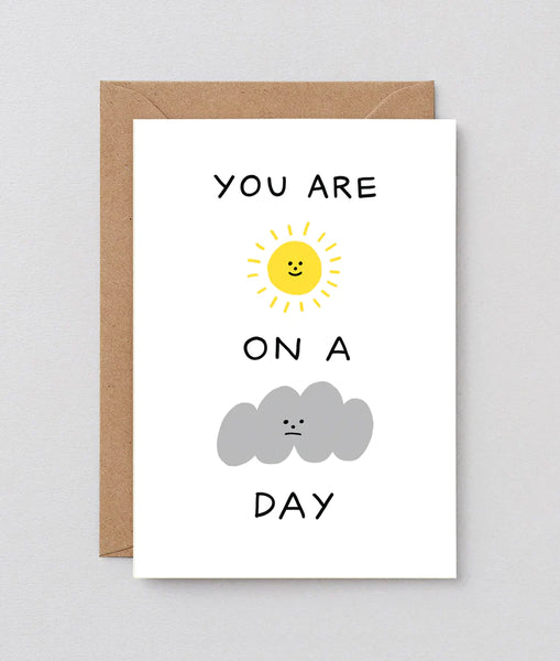 Wrap Sunshine On A Cloudy Day Card
