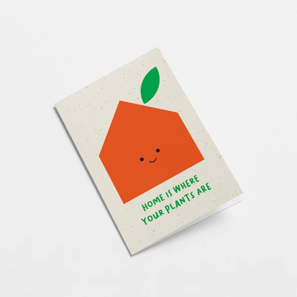 graphic  factory Home Is Where Your Plants Are Housewarming Card