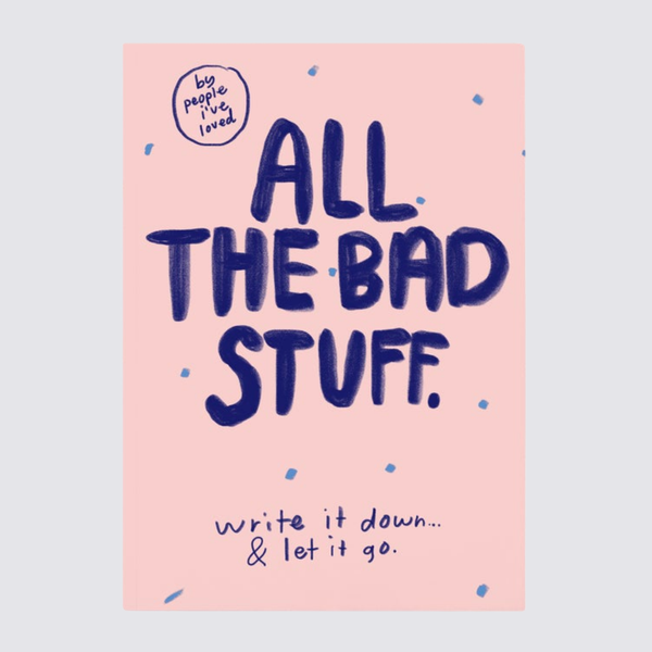 People I've Loved All The Bad Stuff Notebook