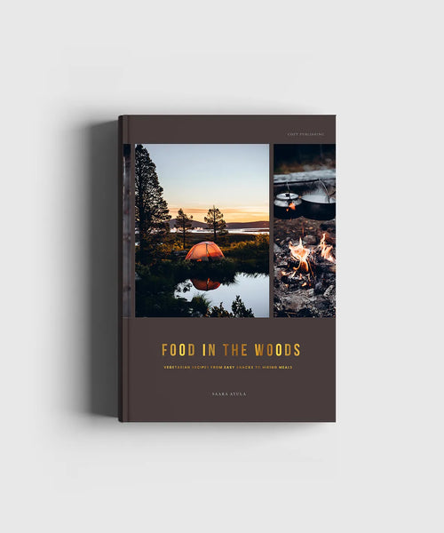 Books Food In The Woods Vegetarian Recipes From Easy Snacks To Hiking Meals Book