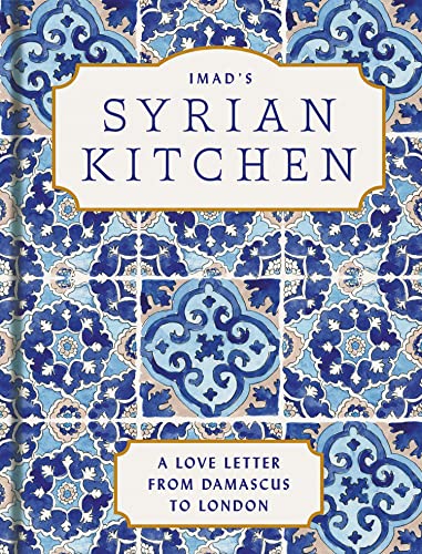 Beldi Maison Imads Syrian Kitchen Book