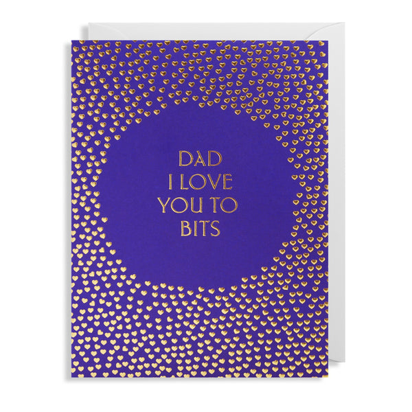 Lagom Fathers Day Card Dad I Love You To Bits
