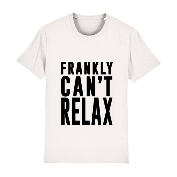 Phoebe Phillips White Organic Cotton Tshirt Frankly Cant Relax