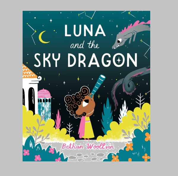 BETHAN WOOLLVIN Luna And The Sky Dragon
