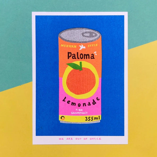 We are out of office  Can Of Paloma Lemonade