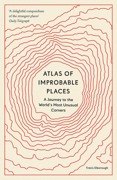 Books Atlas Of Improbable Places