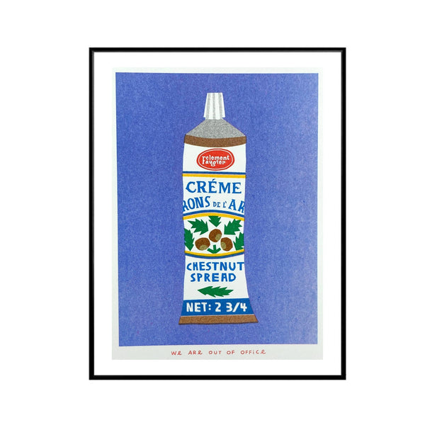 We are out of office  Print Risograph Tube Of Chestnut Spread