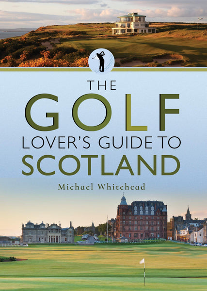 Book Golf Lovers Guide To Scotland