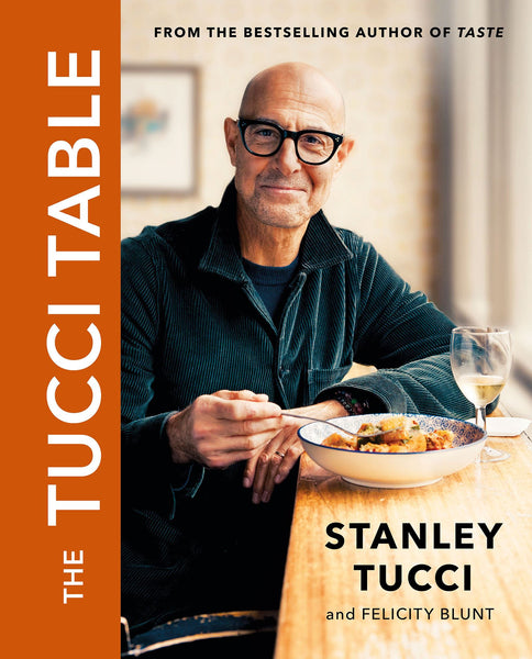 Stanley Tucci Tucci Table (updated Edition)