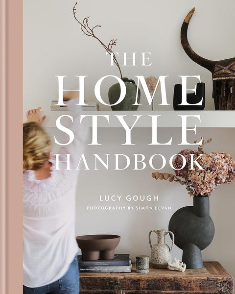Beldi Maison The Home Style Handbook: How To Make A Home Your Own