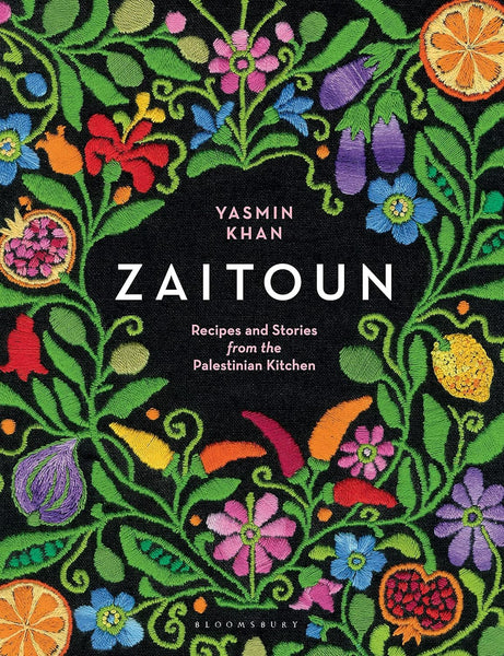 YASMIN KHAN Zaitoun: Recipes & Stories From The Palestinian Kitchen