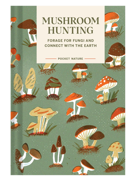 Chronicle Books Mushroom Hunting Pocket Nature Book by Emily Han