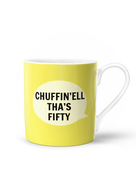 Dialectable Chuffin'ell Tha's Fifty Mug