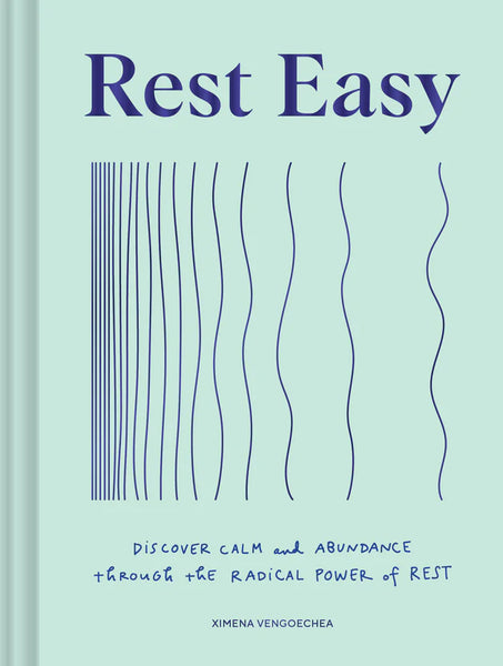 Chronicle Books Rest Easy Book by Ximena Vengoechea