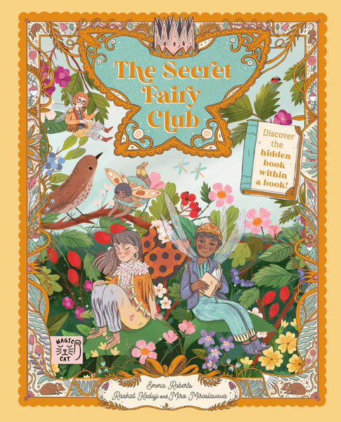 Magic Cat Publishing Secret Fairy Club Book by Emma Roberts