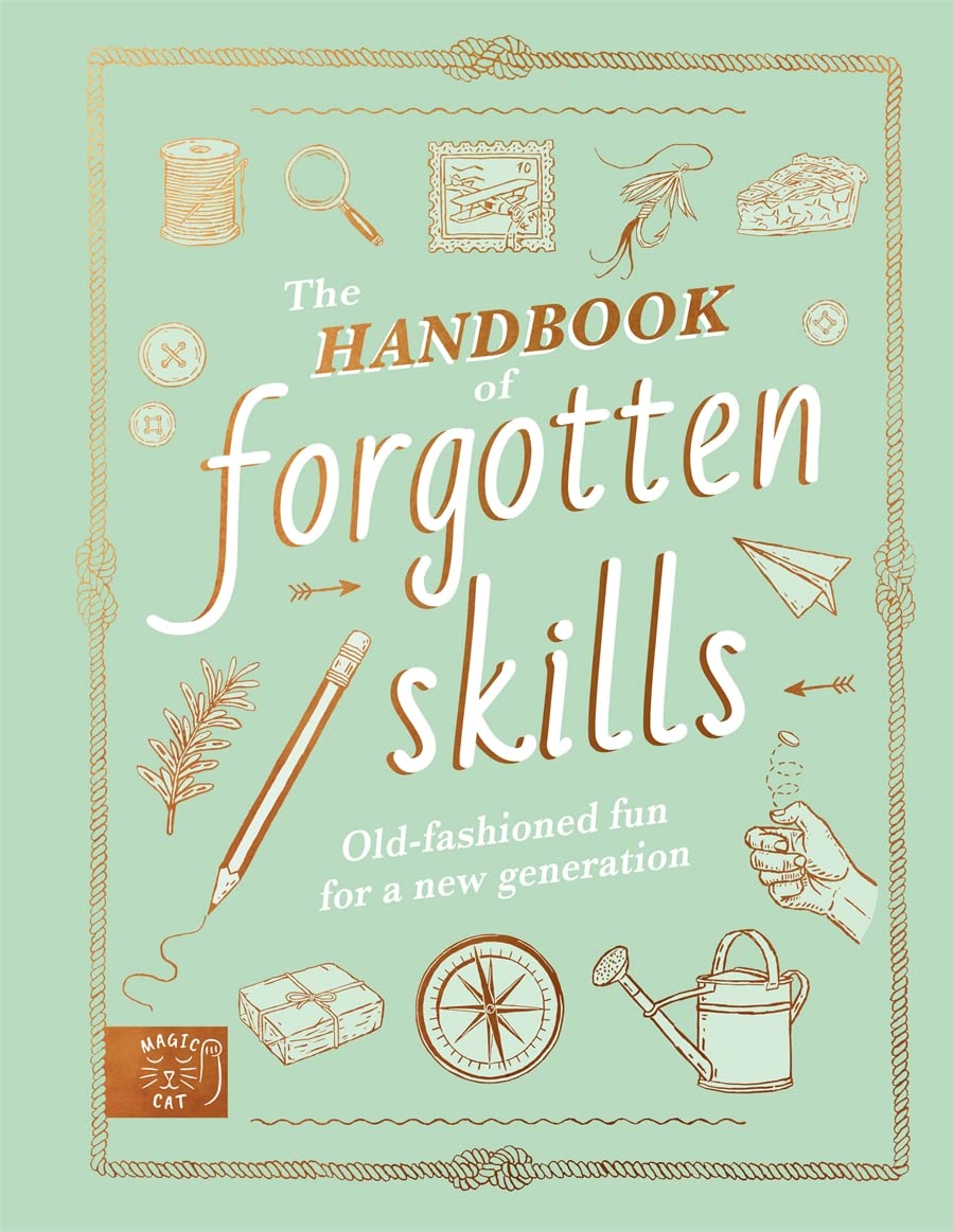 Magic Cat Publishing The Handbook of Forgotten Skills