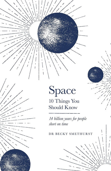 Orion Publishing Space 10 Things You Should Know Book by Rebecca Smethurst