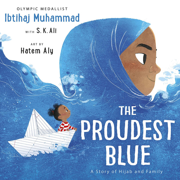 Bookspeed Proudest Blue: A Story Of Hijab And Family