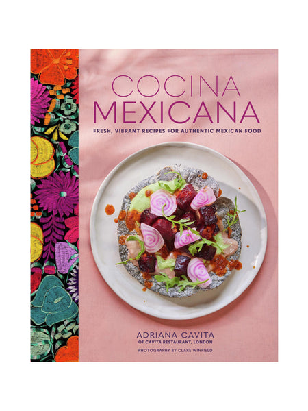 Rylands, Peters & Small Cocina Mexicana Book by Adriana Cavita