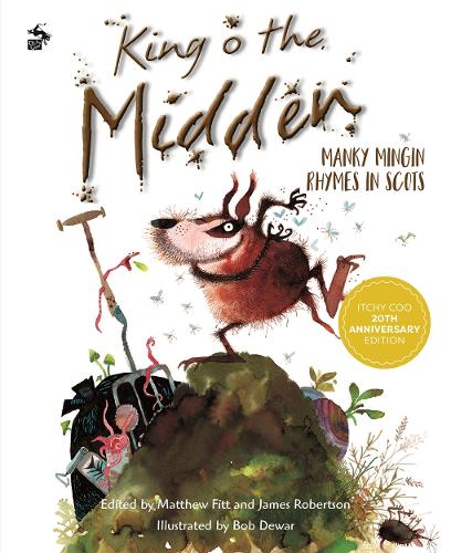 Bookspeed King O The Midden: Manky Mingin Rhymes In Scots