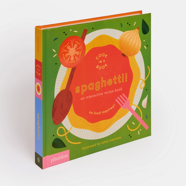 Phaidon Press Spaghetti!: An Interactive Recipe Book, Lotta Nieminen