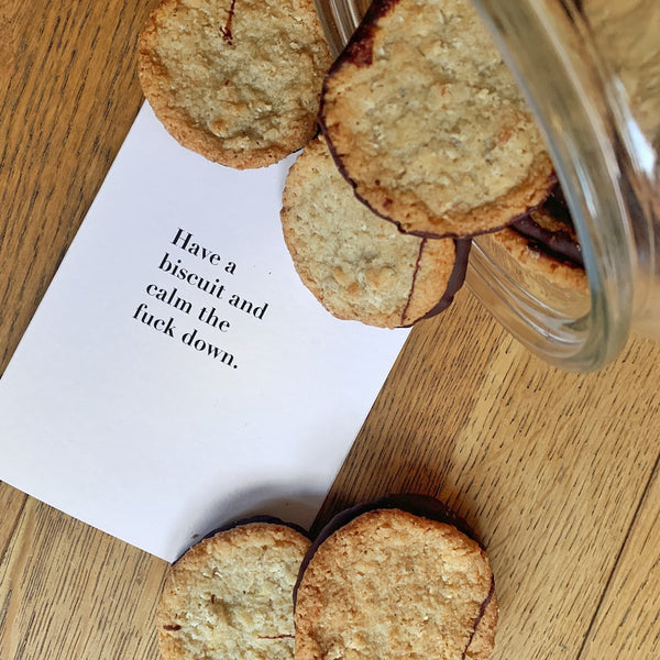 What are celebrating again? Have A Biscuit And Calm The F*ck Down Card