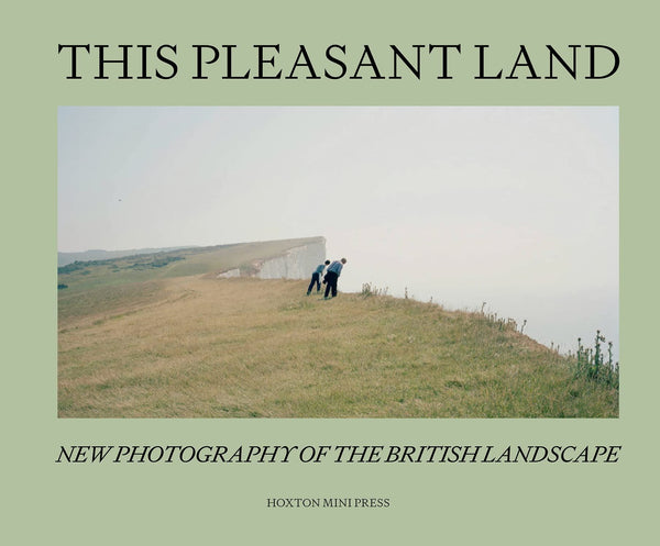 Nucasa Store This Pleasant Land: New British Landscape Photography