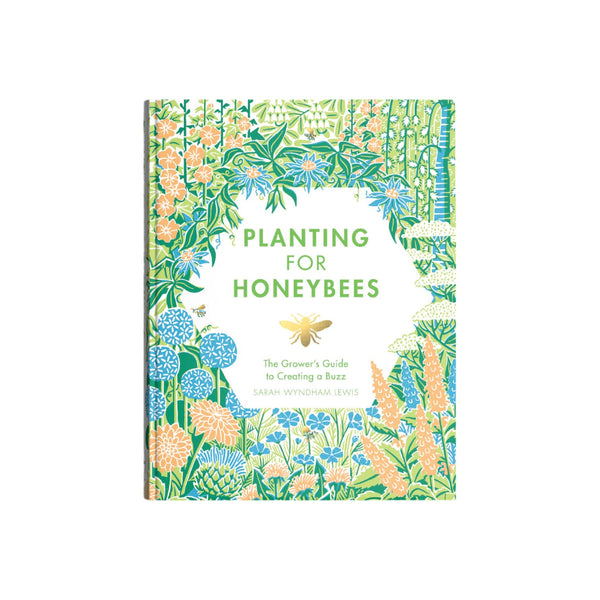 Bookspeed Book Planting For Honeybees A Growers Guide