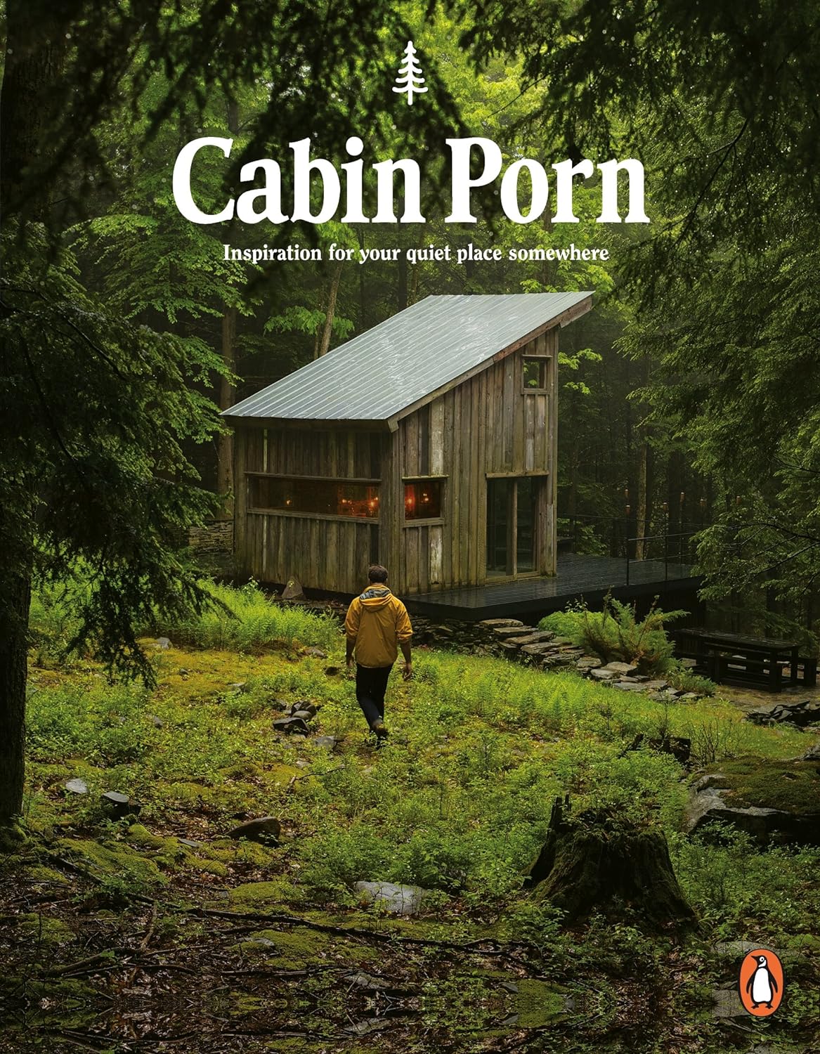 Zach Klein & Steven Leckart Cabin Porn Inspiration For Your Quiet Place Book