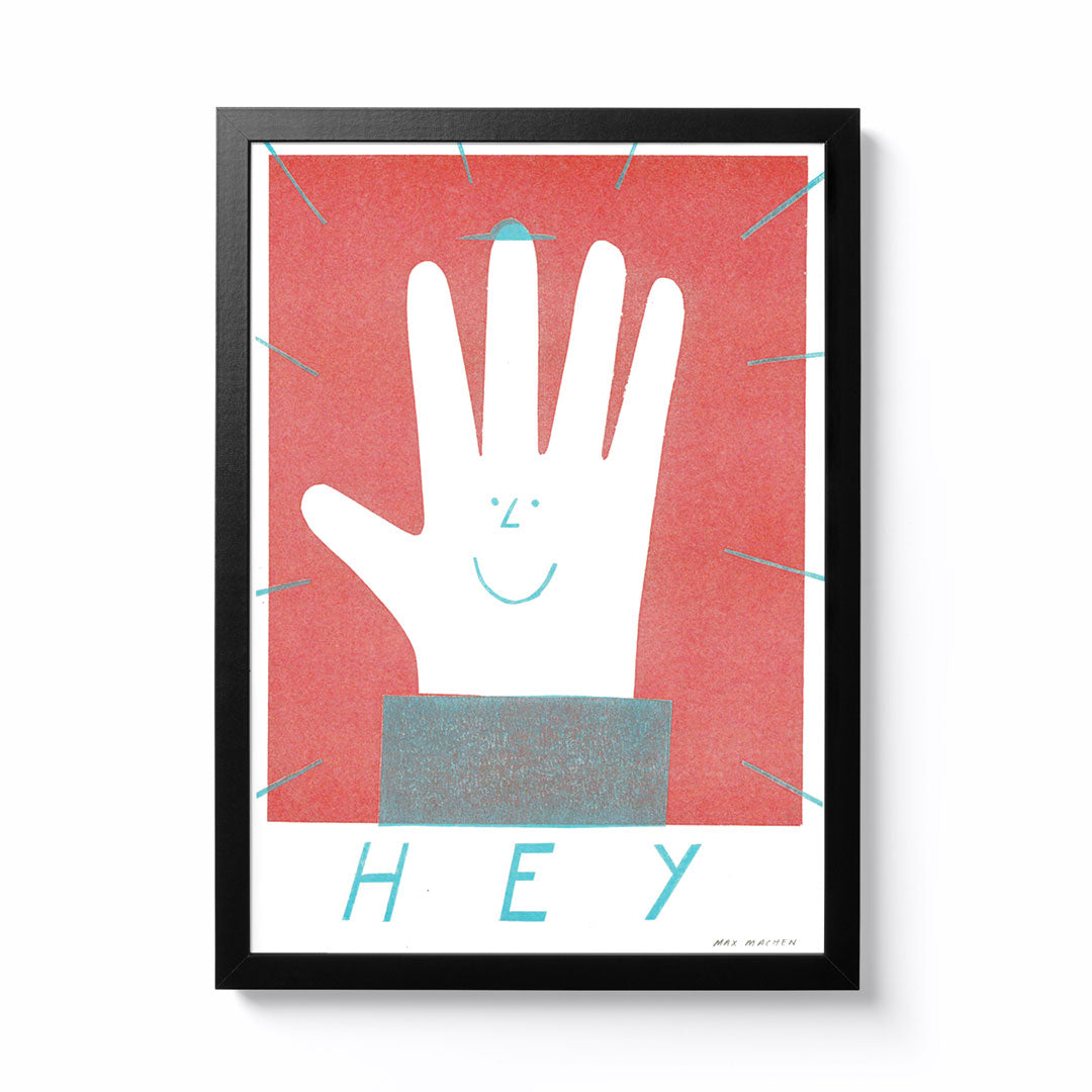 Max Machen Hey Hand A4 Framed Riso Print