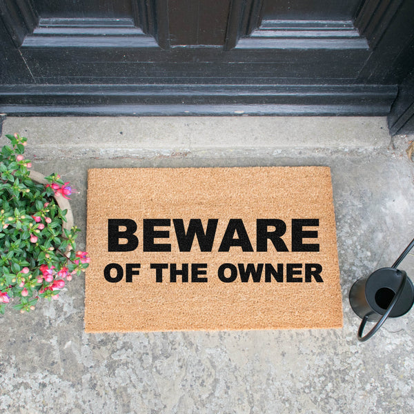 Distinctly Living Beware Of The Owner Doormat