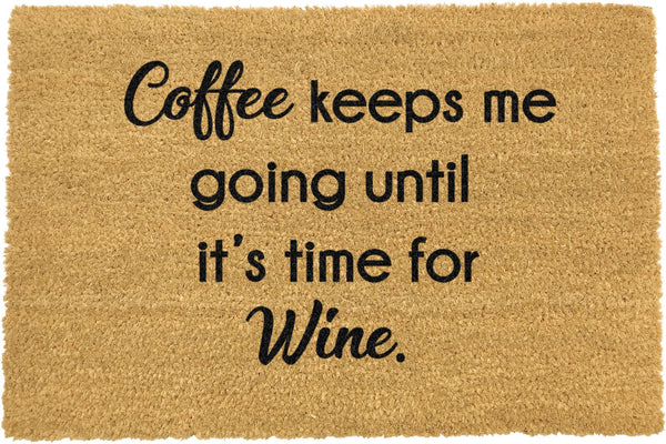 Distinctly Living Coffee Keeps Me Going Until It's Time For Wine